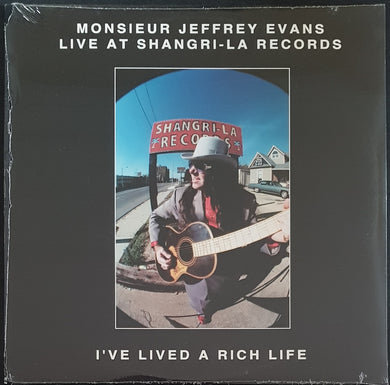 Monsieur Jeffrey Evans - I've Lived A Rich Life -Live At Shangri-La Records
