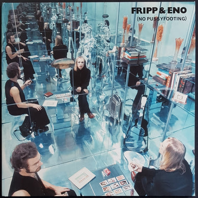 Fripp & Eno - (No Pussyfooting) - Reissue