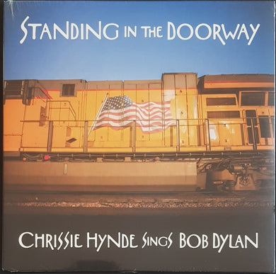 Hynde, Chrissie - Standing In The Doorway: Chrissie Sings Bob Dylan