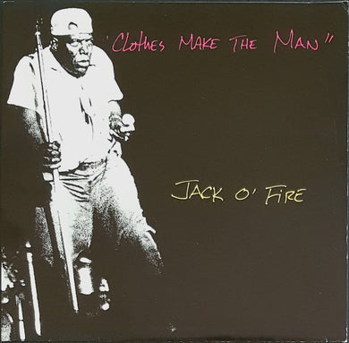 Jack O' Fire - Clothes Make The Man