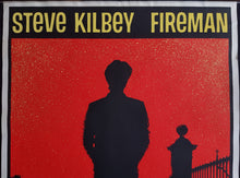 Load image into Gallery viewer, Kilbey, Steve- Fireman