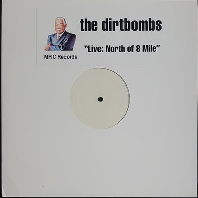 Dirtbombs - Live: North Of 8 Mile