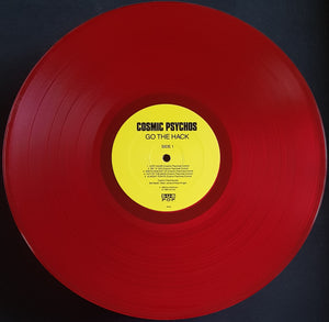 Cosmic Psychos - Go The Hack - Red Vinyl