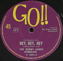 Load image into Gallery viewer, Bobby James Syndicate - Hey, Hey, Hey