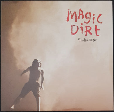 Magic Dirt - Friends In Danger