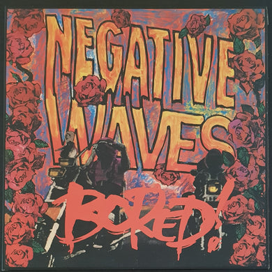 Bored! - Negative Waves - White Vinyl