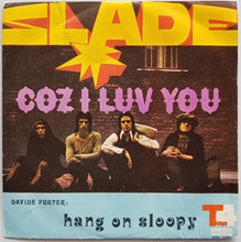 Load image into Gallery viewer, Slade - Coz I Luv You