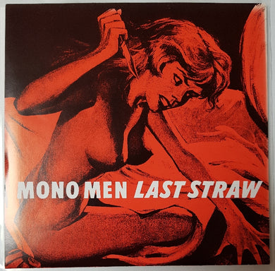 Mono Men - Last Straw