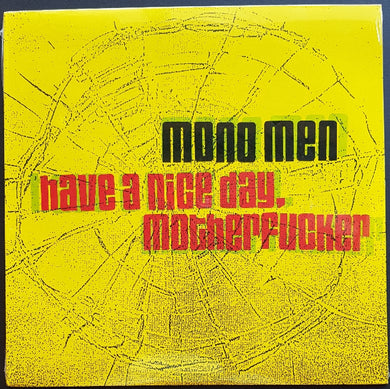 Mono Men - Have A Nice Day, Motherfucker