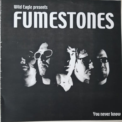Fumestones - You Never Know