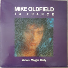 Load image into Gallery viewer, Mike Oldfield - To France