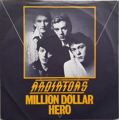 Radiators - Million Dollar Hero