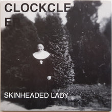 Load image into Gallery viewer, Clockcleaner - Skinheaded Lady