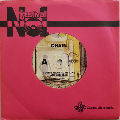 Chain - I Don't Want To Be Like Anyone Else