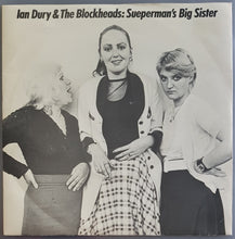 Load image into Gallery viewer, Ian Dury &amp; The Blockheads - Superman&#39;s Big Sister