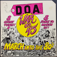 Load image into Gallery viewer, D.O.A  - War On 45