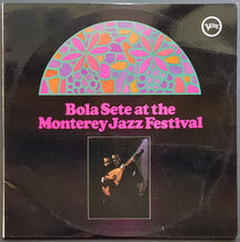 Load image into Gallery viewer, Bola Sete - Bola Sete At The Monterey Jazz Festival