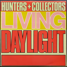 Load image into Gallery viewer, Hunters &amp; Collectors - Living Daylight
