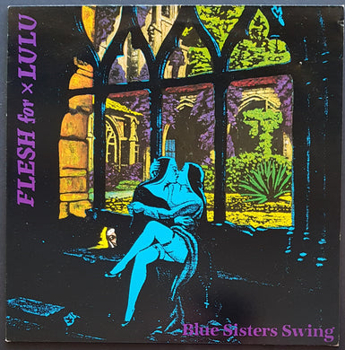 Flesh For Lulu - Blue Sisters Swing