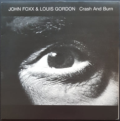 John Foxx & Louis Gordon - Crash And Burn
