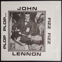Load image into Gallery viewer, Beatles (John Lennon) - Plop Plop....Fizz Fizz