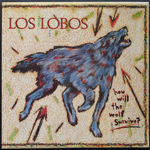 Load image into Gallery viewer, Los Lobos - How Will The Wolf Survive?