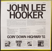 Load image into Gallery viewer, John Lee Hooker - Goin&#39; Down Highway 51