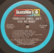 Load image into Gallery viewer, Homesick James - Homesick James, Ain&#39;t Sick No More