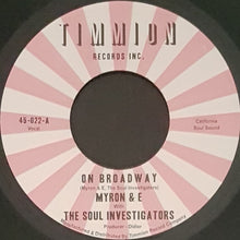 Load image into Gallery viewer, Myron &amp; E And The Soul Investigators - On Broadway