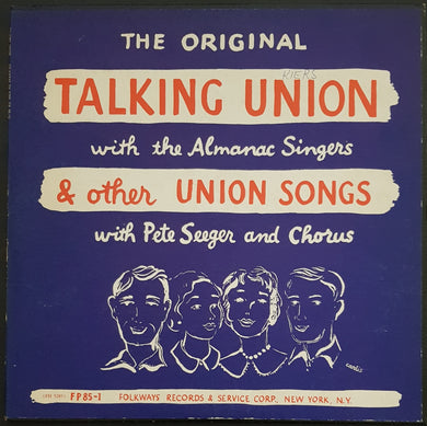 Pete Seeger - Talking Union & Other Union Songs