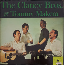 Load image into Gallery viewer, Clancy Brothers - The Clancy Bros. &amp; Tommy Makem
