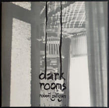 Load image into Gallery viewer, Robert Gilligan - Dark Rooms