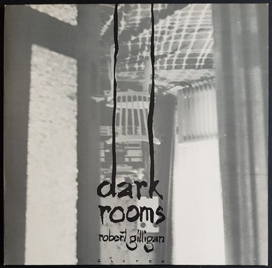 Robert Gilligan - Dark Rooms