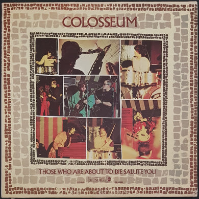 Colosseum - Those Who Are About To Die Salute You