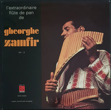 Load image into Gallery viewer, Gheorghe Zamfir - L&#39;Extraordinaire Flute De Pan De Gheorghe Zamfir Vol.3