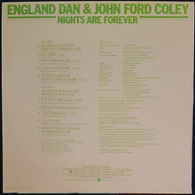 Load image into Gallery viewer, England Dan &amp; John Ford Coley - Nights Are Forever