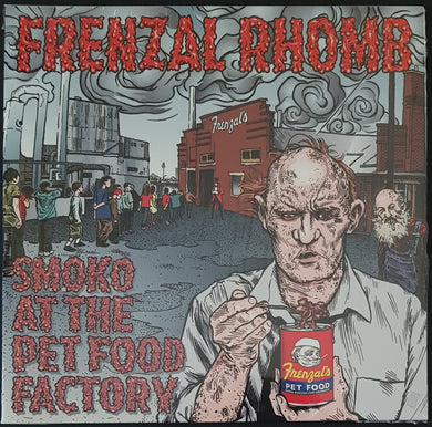 Frenzal Rhomb - Smoko At The Pet Food Factory