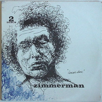 Bob Dylan - Zimmerman - Looking Back