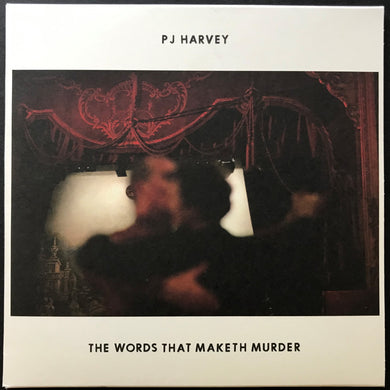 P.J. Harvey - The Words That Maketh Murder