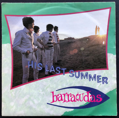 Barracudas - His Last Summer