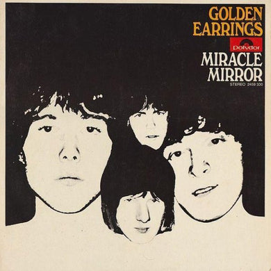 Golden Earring - Mircale Mirror