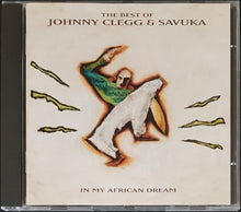 Load image into Gallery viewer, Clegg, Johnny - In My African Dream: The Best Of Clegg &amp; Savuka