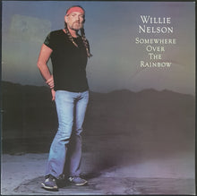 Load image into Gallery viewer, Nelson, Willie - Somewhere Over The Rainbow