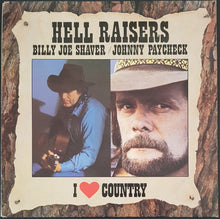 Load image into Gallery viewer, Billy Joe Shaver / Johnny Paycheck- Hell Raisers.