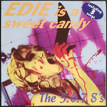 Load image into Gallery viewer, 5.6.7.8&#39;s - Edie Is A Sweet Candy - Orange / Pink Vinyl
