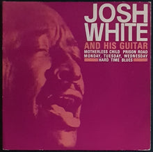 Load image into Gallery viewer, White, Josh - Josh White And His Guitar