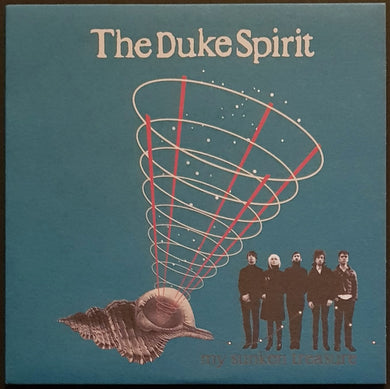 Duke Spirit - My Sunken Treasure