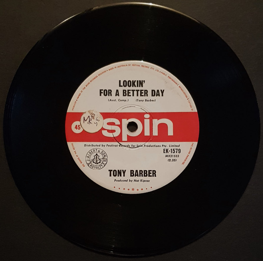 Tony Barber - Lookin' For A Better Day / I Don't Want You Like