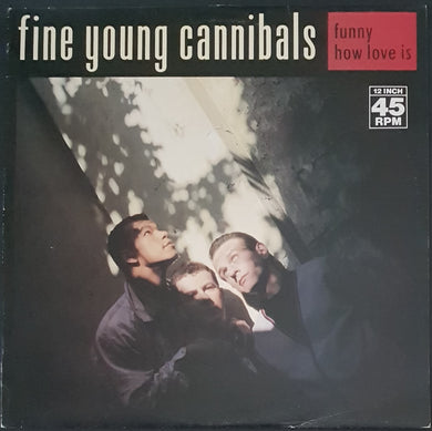Fine Young Cannibals - Funny How Love Is