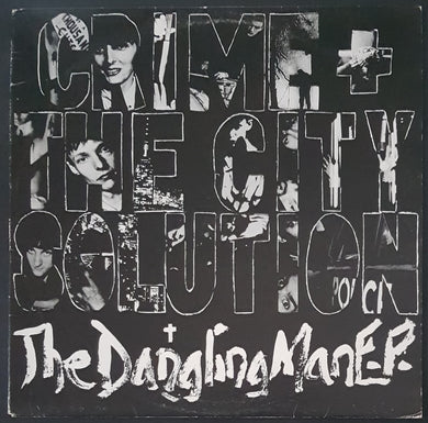 Crime + The City Solution - The Dangling Man E.P.